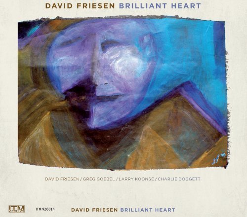 David Friesen/Brilliant Heart